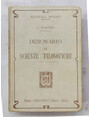 Dizionario di Scienze filosofiche.