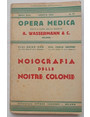 Nosografia delle nostre colonie.