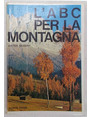 LABC per la montagna.