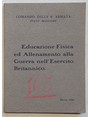 Educazione fisica e allenamento alla guerra nell’Esercito Britannico. Ottobre 1918.