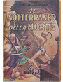 Il sotterraneo della morte.