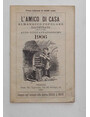 Lamico di casa. Almanacco popolare illustrato. 1906.