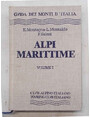 Alpi Marittime. Volume I. Dal Colle di Tenda al Colle Ghili.