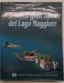 Il gran libro del Lago Maggiore.