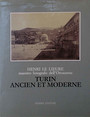 Henri Le Lieure maestro fotografo dellOttocento. Turin ancien et moderne.