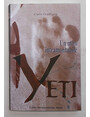 Yeti. Un mito intramontabile.