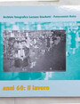 Anni 60: il lavoro.
