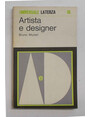 Artista e designer.