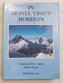 In Monte Visos horizon. Climbing all the Alpine 4000m peaks.