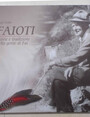 Faioti. Storie e tradizioni della gente di Fai.
