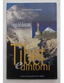 Tibet e dintorni. Viaggi del disincanto.