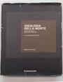 Ideologia della morte. Storia e documenti dei campi di sterminio.