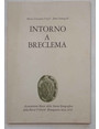 Intorno a Breclema.