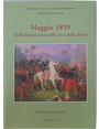 Maggio 1859. Il Risorgimento sulle rive della Sesia.