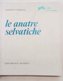 Le anatre selvatiche.