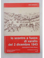 Lo scontro a fuoco di Varallo del 2 dicembre 1943.