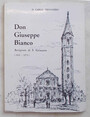 Don Giuseppe Bianco Arciprete di S. Grisante (1925 - 1971).