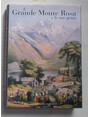 Il Grande Monte Rosa e le sue genti.