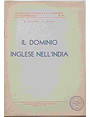 Il dominio inglese nellIndia.