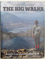 The Big Walks. Challenging mountain walks and scrambles in the British Isles.