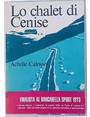 Lo chalet di Cenise.