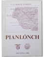 Panlonch. (Adunanza 1988 della Sezione Agordina del C.A.I.)
