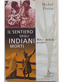 Il sentiero degli indiani morti. Miti e simboli goajiro.