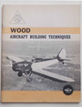 Wood aircraft building techniques. Building Fly Baby.