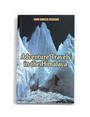 Adventure Travels in the Himalaya.