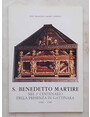 S. Benedetto martire nel 3 centenario della presenza in Gattinara. 1686- 1986.