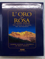 Loro del Rosa. Le miniere aurifere tra Ossola e Valsesia nel Settecento. Uomini, vicende e strumenti in Valle Anzasca.
