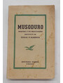Musoduro. Memorie dun bracconiere.
