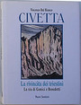 Civetta. La rivincita dei triestini. La via di Comici e Benedetti.