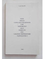 Vite degli ufficiali valsesiani che servirono negli eserciti del grande Imperatore Napoleone I.