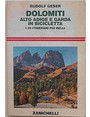 Dolomiti Alto Adige e Garda in bicicletta. I 35 itinerari pi belli.