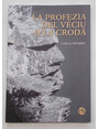 La profezia del vciu dla croda.