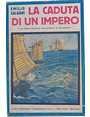 La caduta di un impero.