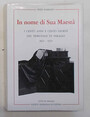 In nome di Sua Maest. I cento anni e cento giorni del Tribunale di Varallo 1823 - 1923.