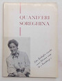 Quanderi Soreghina. Ester Barbaglia ricorda come Adriana visse la 