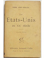 Les Etats-Unis au XX sicle.