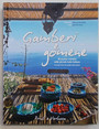 Gamberi e gomene. 90 ricette trovate nelle piccole isole italiane.