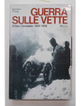 Guerra sulle vette. Ortles-Cevedale. 1915-1918.