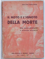 Il noto e lignoto della morte. Una scorsa attraverso il grande mistero.