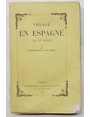 Voyage en Espagne (tra los montes).