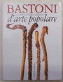 Bastoni darte popolare.