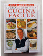 Il grande libro della cucina facile.