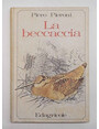 La beccaccia.