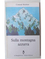Sulla montagna azzurra.