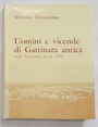 Uomini e vicende di Gattinara antica dalla Protostoria al sec. XVI.