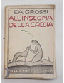 Allinsegna della caccia.